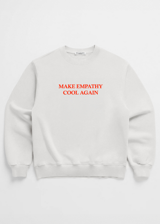MAKE EMPATHY COOL AGAIN CREW
