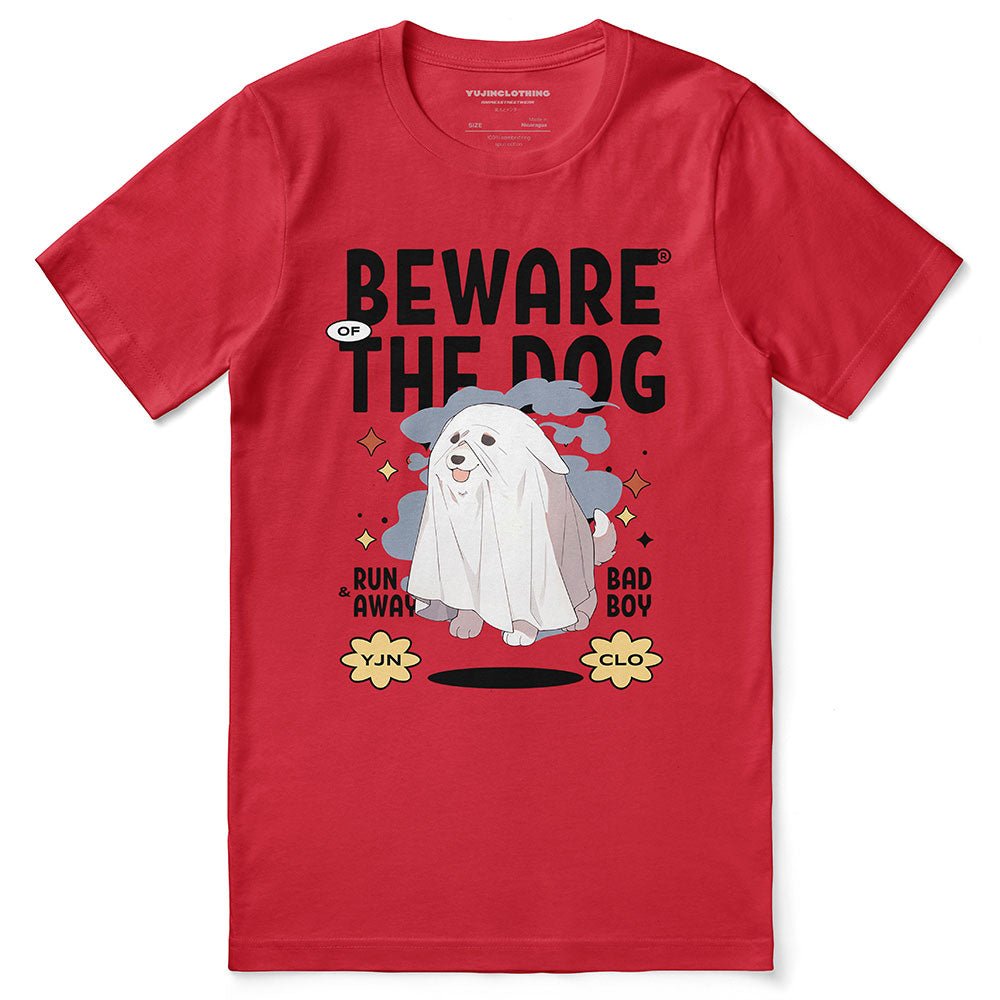 Beware Of The Dog T-Shirt - Lolomo!